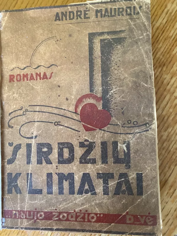 Širdžių klimatai - Andre Maurois, knyga 2