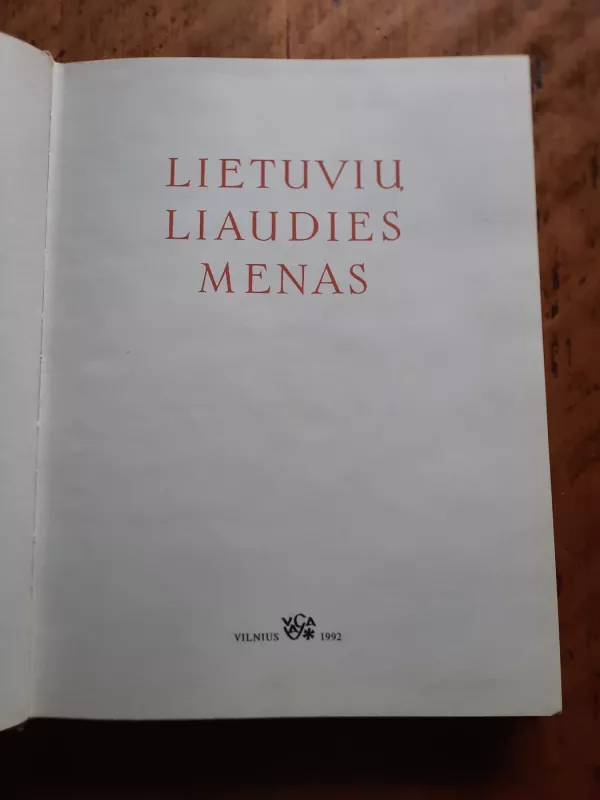 Lietuvių Liaudies menas Mažoji architektūra III knyga - Mečislovas Sakalauskas, knyga 4