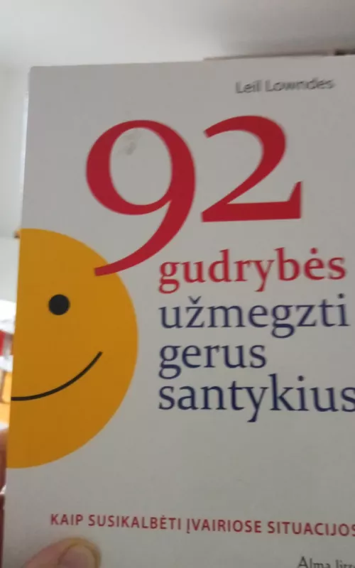 92 gudrybės užmegzti gerus santykius - Leil Lowndes, knyga