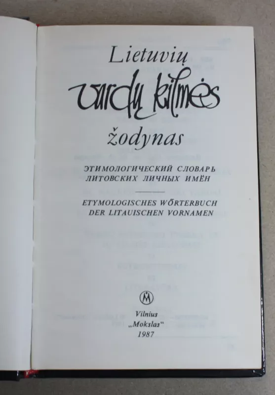 Lietuvių vardų kilmės žodynas - Kazimieras Kuzavinis, knyga 3