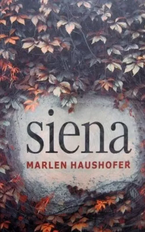 Siena - Marlen Haushofer, knyga