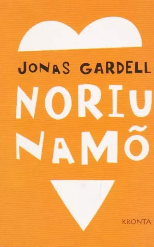 Noriu namo - Jonas Gardell, knyga