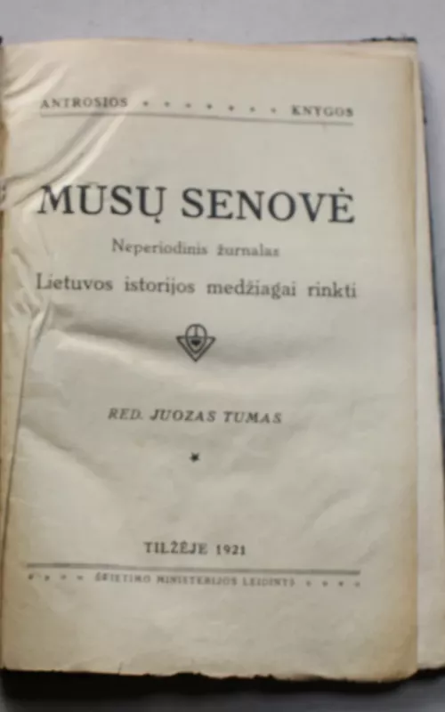 Mūsų senovė - Juozas Tumas, knyga 2