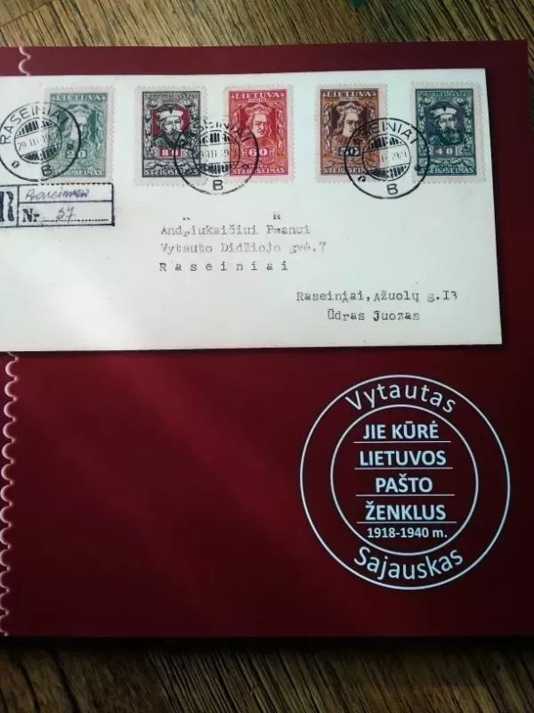 Jie kūrė Lietuvos pašto ženklus 1918 - 1940 m. - Vytautas Sajauskas, knyga 2