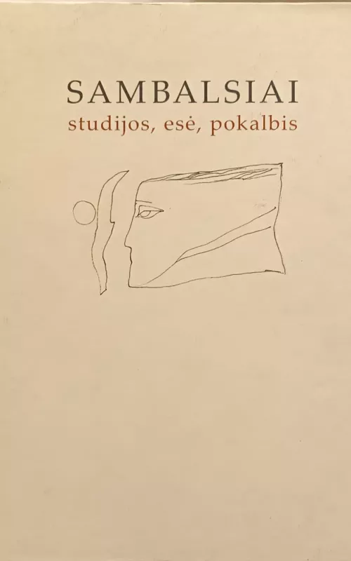 Sambalsiai: studijos, esė, pokalbis - Aistė Birgerė, Dalia  Čiočytė, knyga