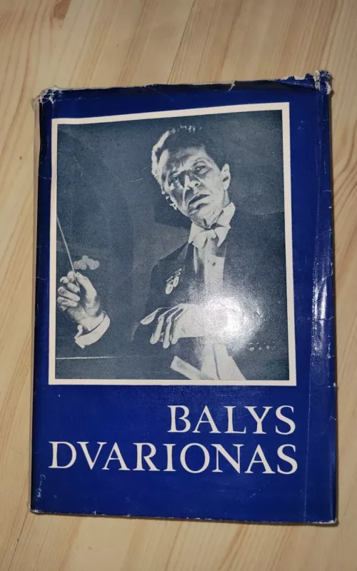 Balys Dvarionas - Juozas Gaudrimas, knyga 2