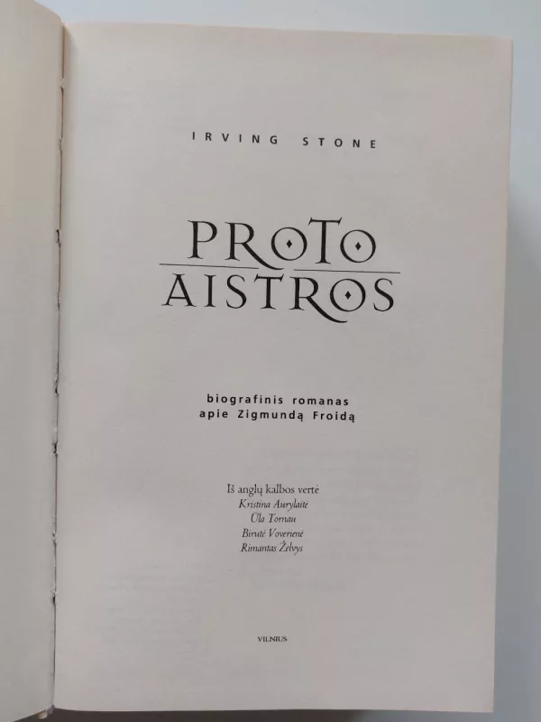 Proto aistros - Irving Stone, knyga 3