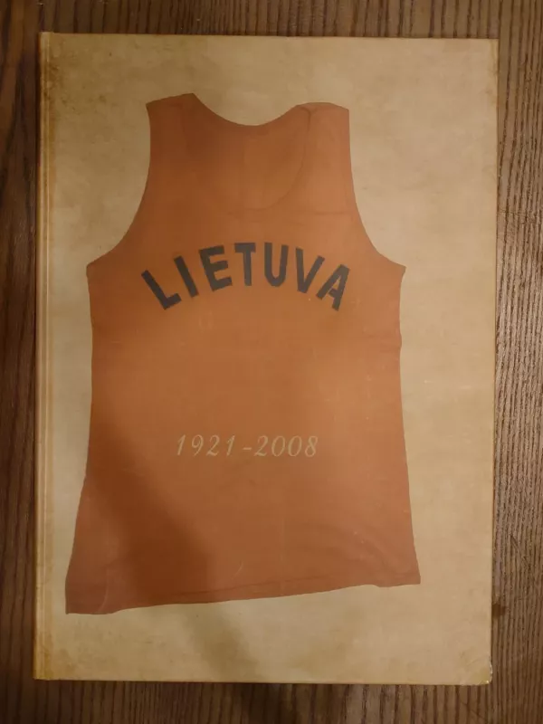 Lietuvos lengvoji atletika 1921 - 2008 m. - Autorių Kolektyvas, knyga 3