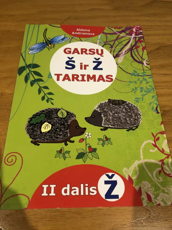 Garsų Š ir Ž tarimas. 2 dalis - Aldona Andrianova., knyga