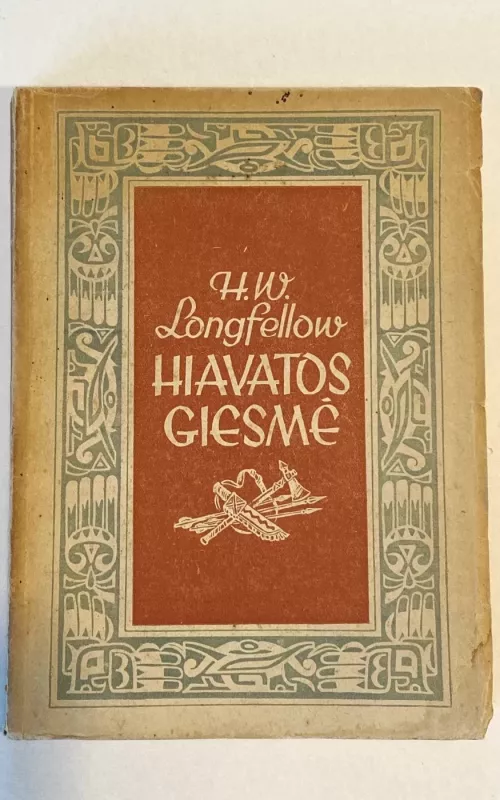 Hiavatos giesmė - Henry Longfellow, knyga 2