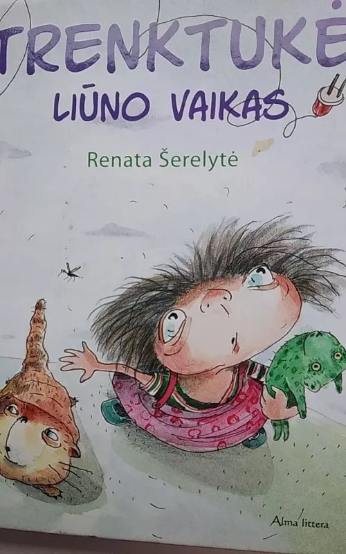 Trenktukė, liūno vaikas - Renata Šerelytė, knyga