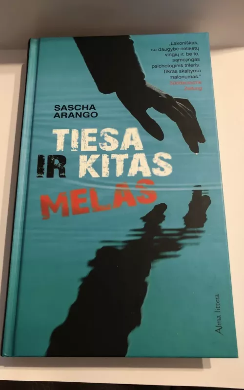 Tiesa ir kitas melas - Sascha Arango, knyga