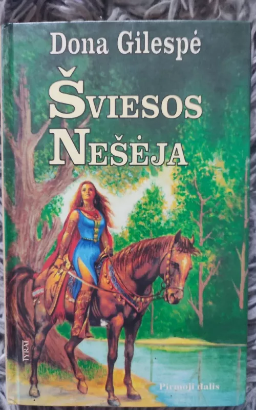 Šviesos nešėja (1 dalis) - Dona Gilespė, knyga