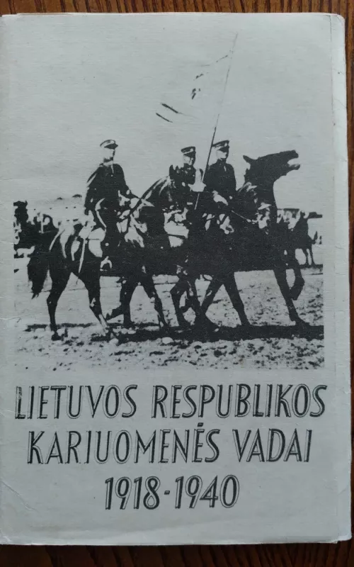 Lietuvos Respublikos kariuomenės vadai 1918-1940 - Vytautas Žukas, knyga 2