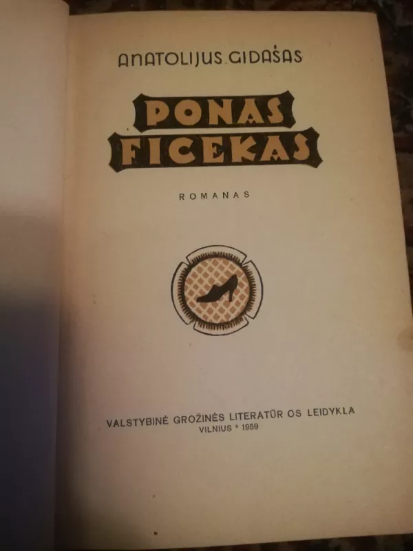 Ponas Ficekas - Anatolijus Gidašas, knyga 3