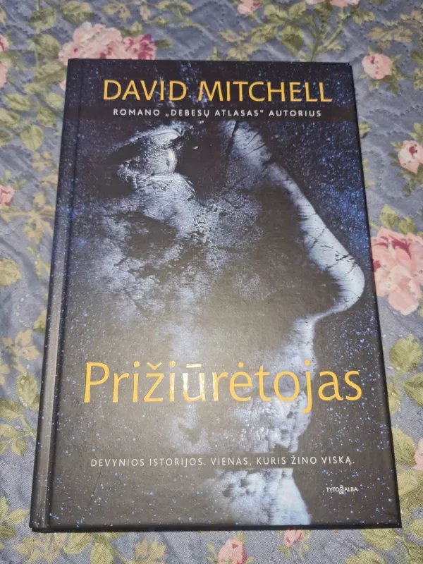 Prižiūrėtojas. Devynios istorijos. Vienas, kuris žino viską - David Mitchell, knyga 3