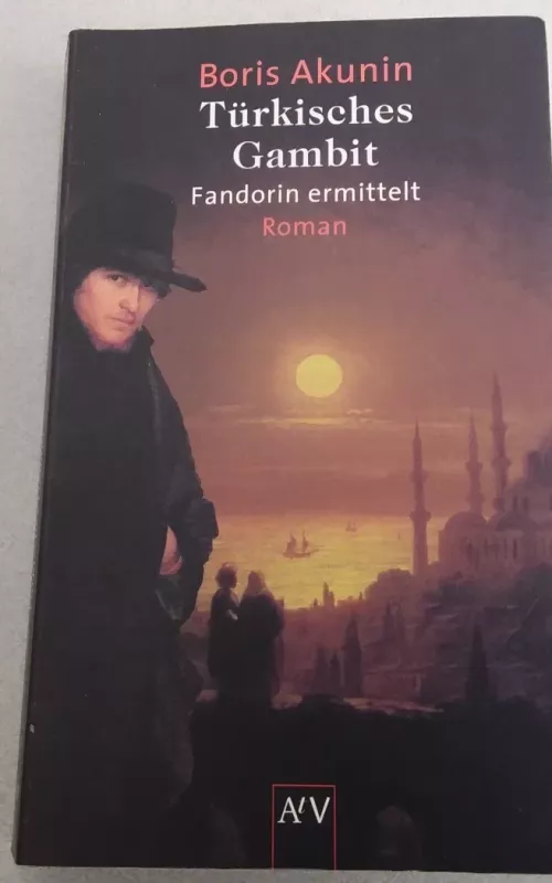 Türkisches Gambit - Boris Akunin, knyga 2
