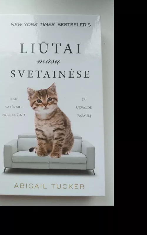 Liūtai mūsų svetainėse - Abigail Tucker, knyga 2