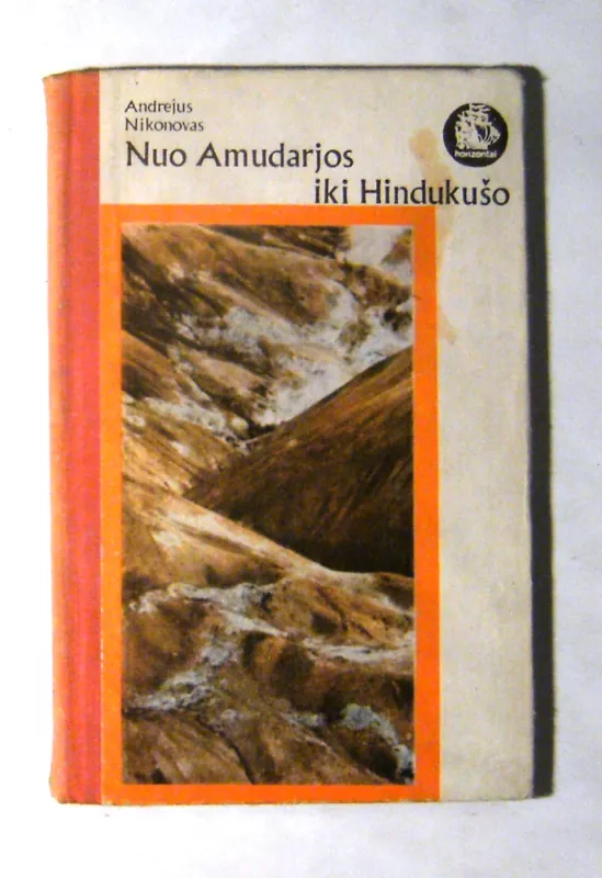 Nuo Amudarjos iki Hindukušo - Andrejus Nikonovas, knyga 3