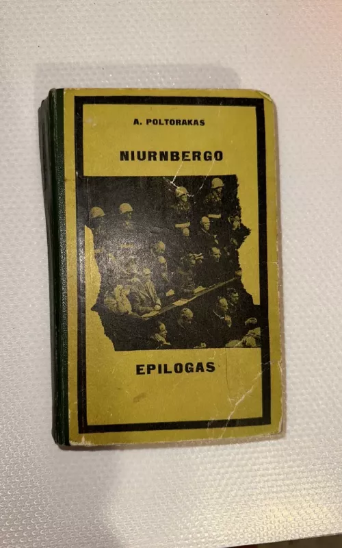 Niurnbergo epilogas - Arkadijus Poltorakas, knyga