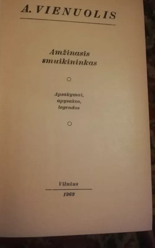 Amžinasis smuikininkas - Antanas Vienuolis, knyga 2