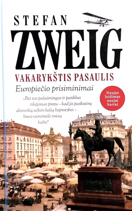 Vakarykštis pasaulis: europiečio prisiminimai - Stefan Zweig, knyga