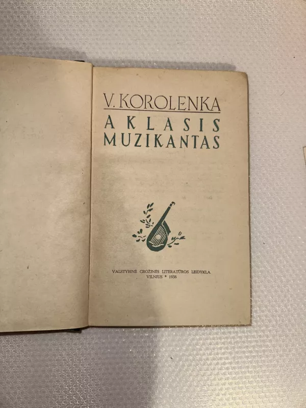 Aklasis muzikantas - Vladimiras Korolenka, knyga 3