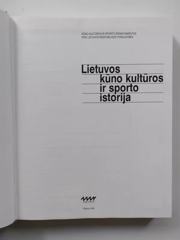 Lietuvos kūno kultūros ir sporto istorija - Henrikas Šadžius, knyga 3