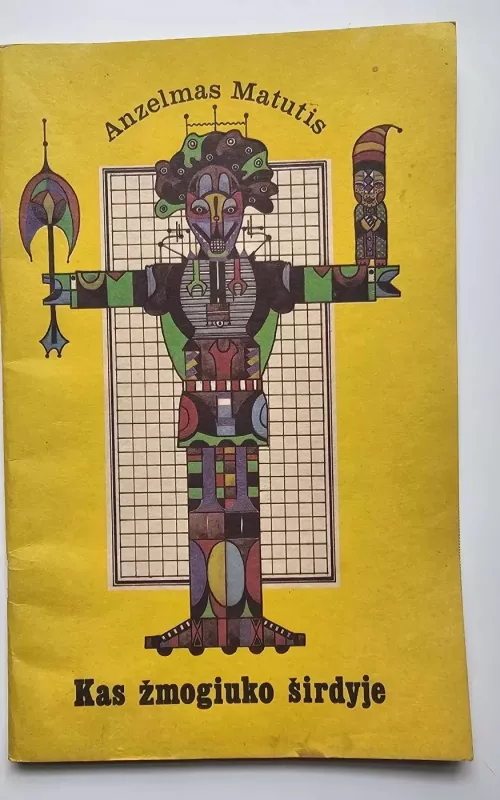 Kas žmogiuko širdyje - Anzelmas Matutis, knyga 2