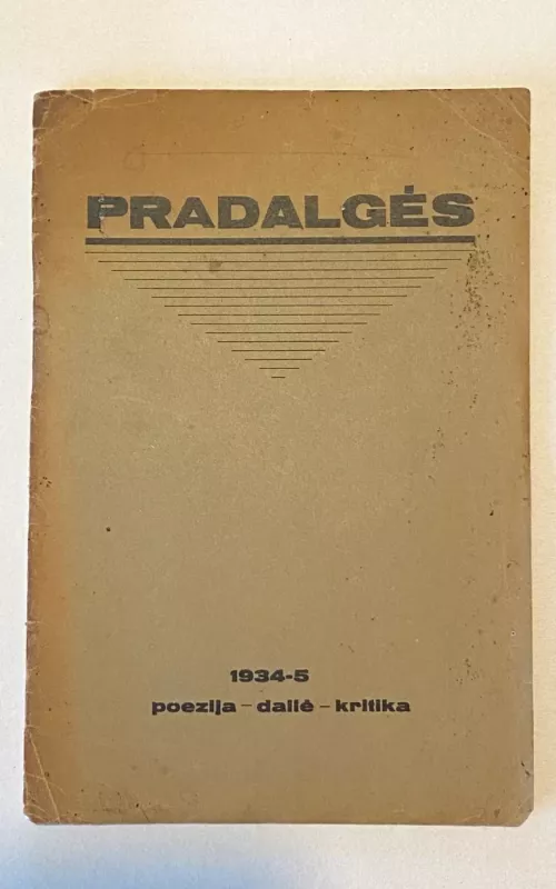 Pradalgės žurnalas 1934-5m. NR.1 ir NR.3-4 - Autorių Kolektyvas, knyga 2