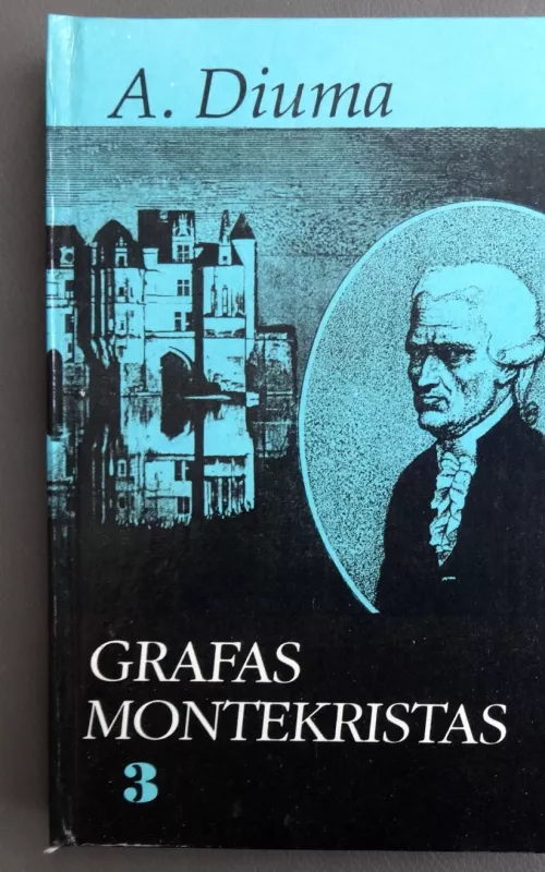 Grafas Montekristas (3 dalys) - Aleksandras Diuma, knyga 5