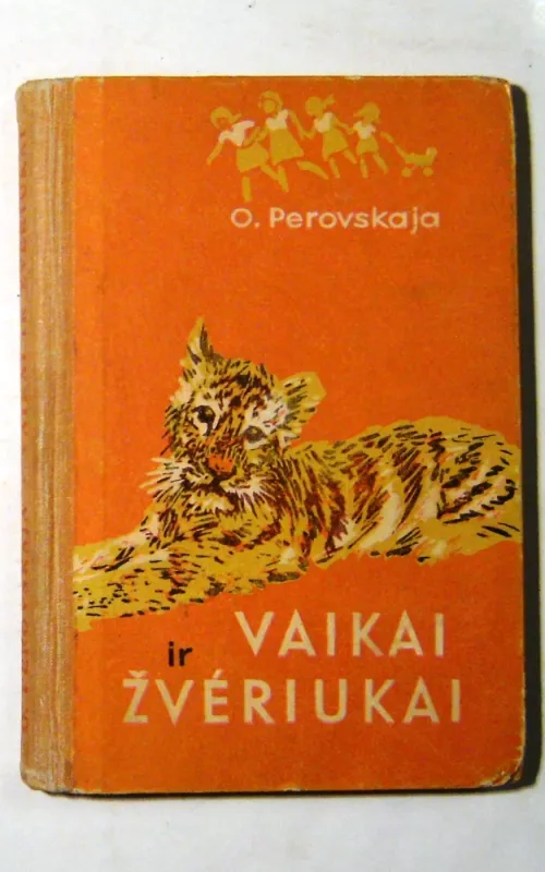 Vaikai ir žvėriukai - Olga Perovskaja, knyga 2