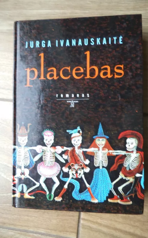 Placebas - Jurga Ivanauskaitė, knyga 2
