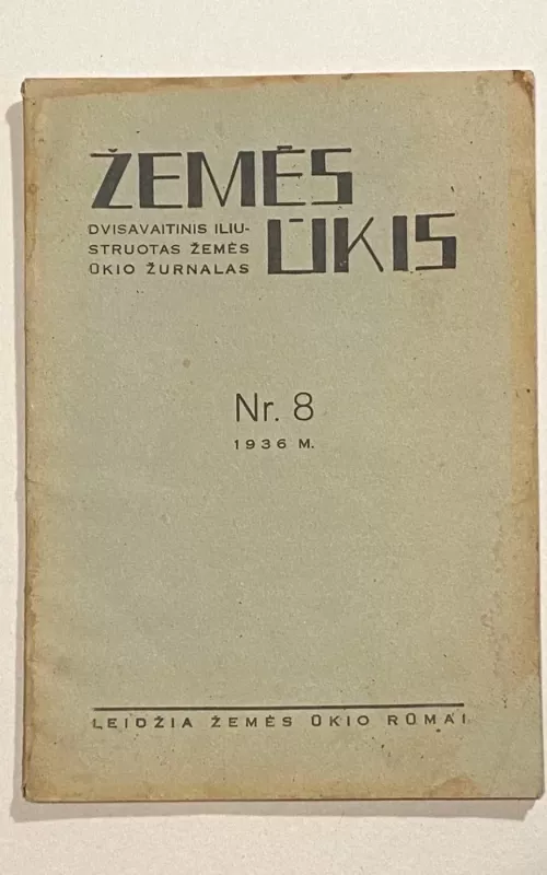 Žemės ūkis žurnalas 1936m. NR.8 - Autorių Kolektyvas, knyga 2