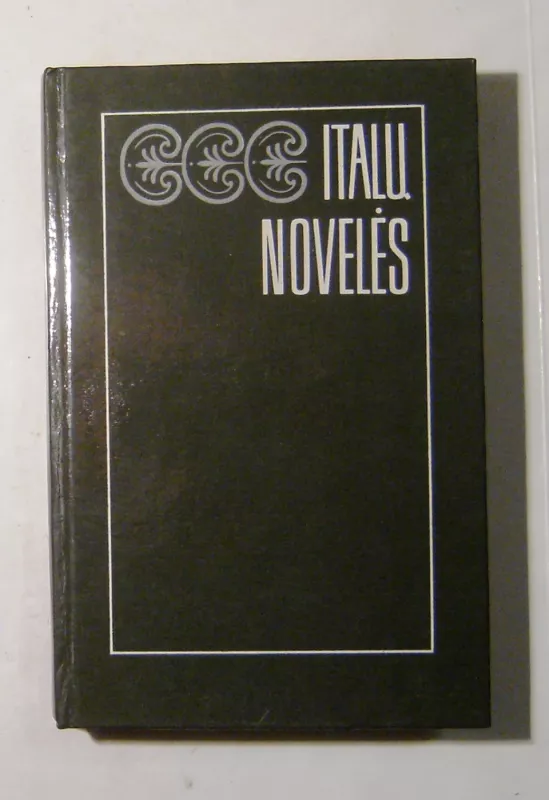 Italų novelės - Autorių Kolektyvas, knyga 3