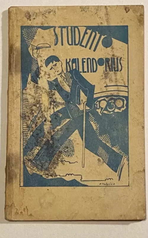 Studento Kalendorius 1930 - Autorių Kolektyvas, knyga 2