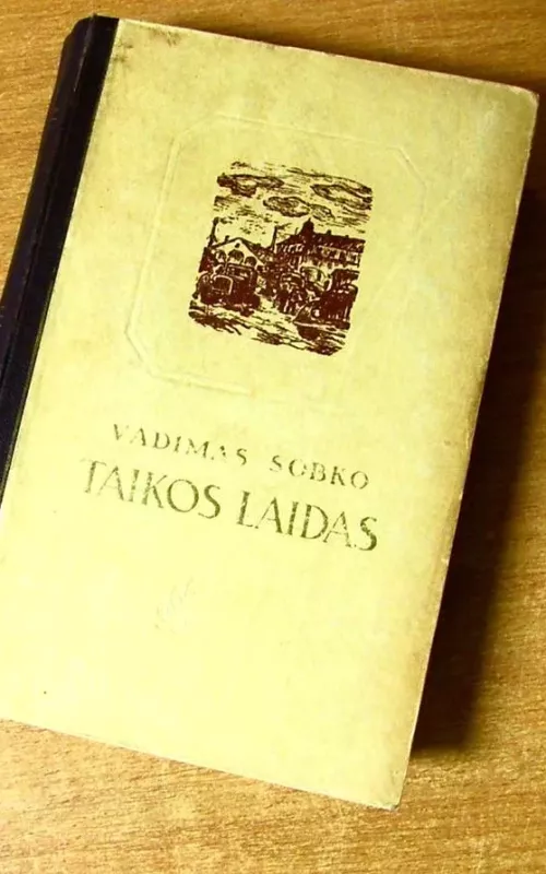 Taikos laidas - Vadimas Sobko, knyga