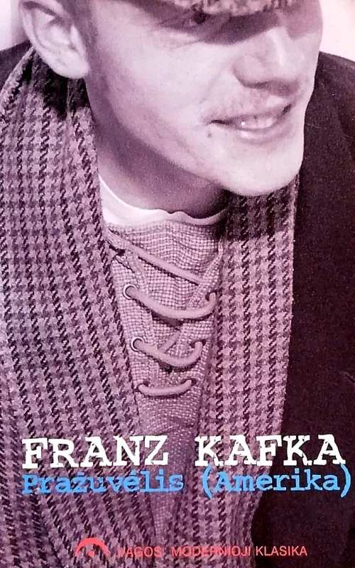 Amerika (Pražuvėlis) - Franz Kafka, knyga