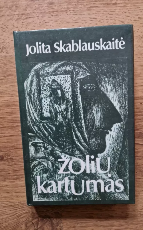 Žolių kartumas - Jolita Skablauskaitė, knyga
