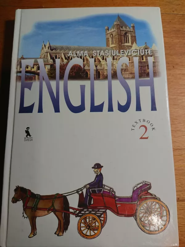 English textbook 2 - Alma Stasiulevičiūtė, knyga 3