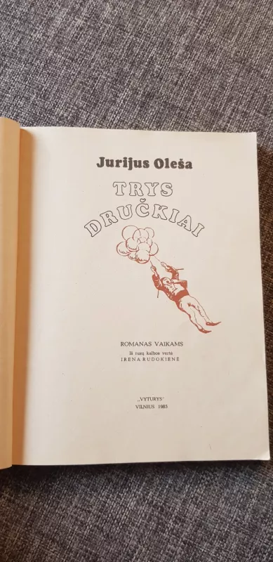 Trys dručkiai - Jurijus Oleša, knyga 3