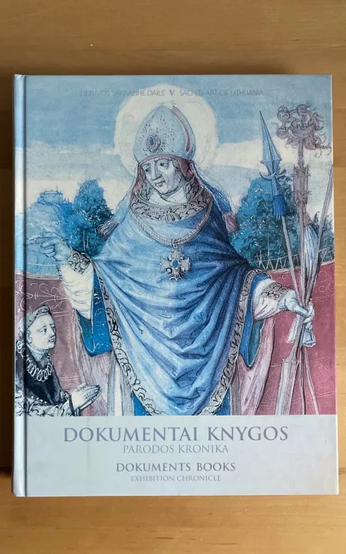 Lietuvos sakralinė dailė (5 tomas). Dokumentai, knygos - Autorių Kolektyvas, knyga 2