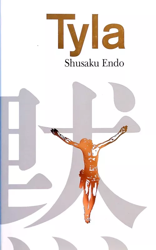 Tyla - Shusaku Endo, knyga