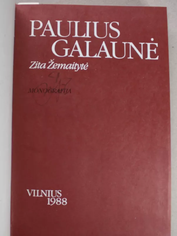 Paulius Galaunė - Zita Žemaitytė, knyga 4