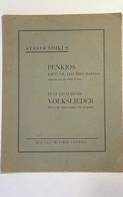 Stasys Šimkus – Penkios Liaudies Dainos - natos gaidos - 1929m. - Stasys Šimkus, knyga 2