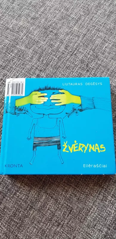 Žolynas-Žvėrynas - Liutauras Degėsys, knyga 3