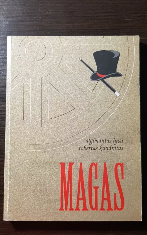 Magas - Robertas Kundrotas, Algimantas  Lyva, knyga 2