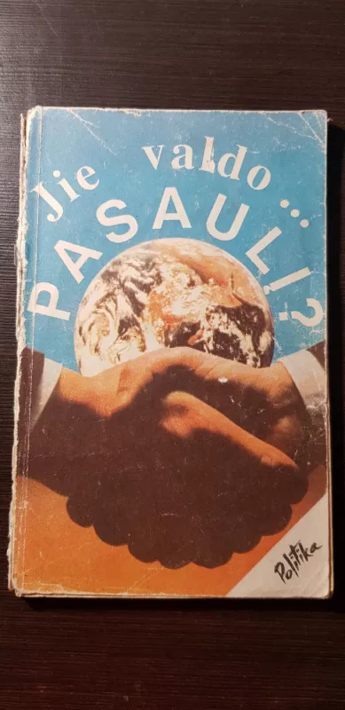 Jie valdo... pasaulį? - Autorių Kolektyvas, knyga 2