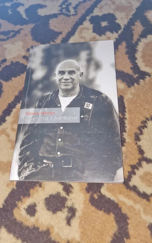 Gyvenimas ir šventumas - Thomas Merton, knyga
