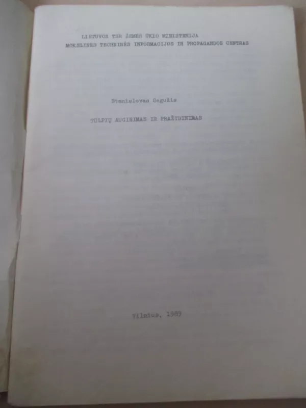 Tulpių auginimas ir pražydinimas - Stanislovas Gegužis, knyga 3